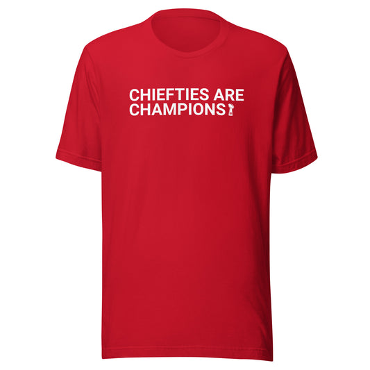 Chiefties Are Champions T-Shirt